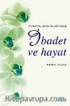 İbadet ve Hayat
