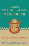Türkiye Selçuklularında Meslekler