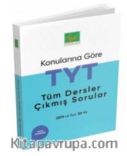 TYT Tüm Dersler Konularına Göre Çıkmış Sorular ve Çözümleri