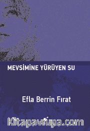 Mevsimine Yürüyen Su