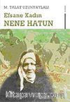 Efsane Kadın Nene Hatun