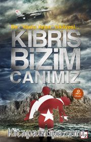 Kıbrıs Bizim Canımız