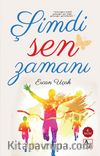 Şimdi Sen Zamanı