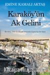 Karaköy'ün Ak Gelini & Karaköy, Urla ile Alaçatı arasında Çeşme'nin bir köyü