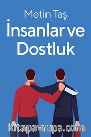 İnsanlar ve Dostluk   