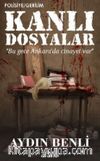 Kanlı Dosyalar