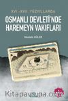 XVI. – XVII.  Yüzyıllarda Osmanlı Devleti’nde Haremeyn Vakıfları