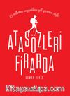 Atasözleri Firarda