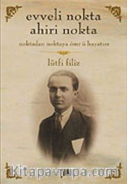 Evveli Nokta Ahiri Nokta