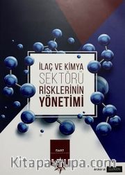 İlaç Ve Kimya Sektörü <br /> Risk Yönetimi