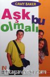 Aşk Bu Olmalı