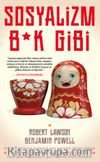Sosyalizm B*K Gibi