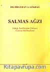 Salmas Ağzı / Güney Azerbaycan Türkçesi Üzerine Bir İnceleme