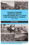 Cumhuriyet Döneminde Güneydoğu Anadolu (Gaziantep-Mardin-Urfa)’ya Yapılan Kamu Harcamaları ve Yatırımlar (1923-1950)