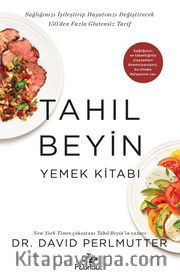 Tahıl Beyin <br /> Yemek Kitabı
