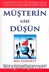 Müşterin Gibi Düşün