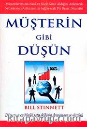 Müşterin Gibi Düşün