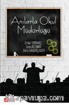 Anılarla Okul Müdürlüğü