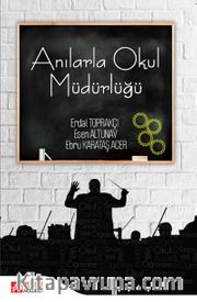 Anılarla Okul Müdürlüğü