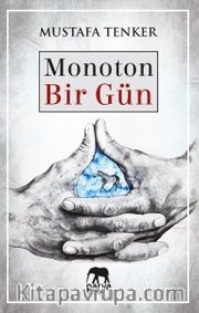 Monoton Bir Gün