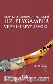 Hz. Peygamber ve Ehli Beyt Sevgisi