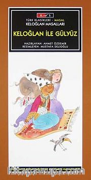 Keloğlan İle Gülyüz-Düz Yazı