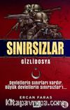 Gizli Dosya & Sınırsızlar