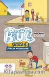 Buz Çetesi 3 / Kiraza Asılan Ayna