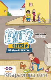 Buz Çetesi 3 / Kiraza Asılan Ayna