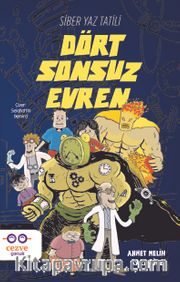 Dört Sonsuz Evren <br /> Siber Yaz Tatili