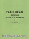 Fatih Devri Üzerinde Tetkikler ve Vesikalar 1