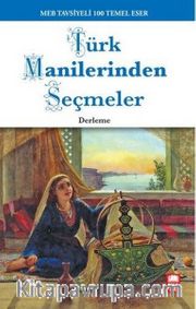 Türk Manilerinden Seçmeler