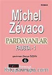 Pardayanlar Baba ve Oğul 6 / Fausta 1