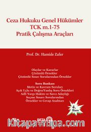 Ceza Hukuku Genel Hükümler TCK m.1-75 Pratik Çalışma Araçları