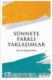 Sünnete Farklı Yaklaşımlar