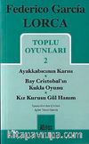 Toplu Oyunları 2 / Ayakkabıcının Karısı-Bay Cristobal'ın Kukla Oyunu-Kız Kurusu Gül Hanım