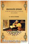 Ebussuud Efendi Tefsiri’nin Tefsir Usulü Açısından İncelenmesi