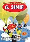 6. Sınıf / Hedefimiz Matematik