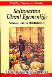 Saltanattan Ulusal Egemenliğe