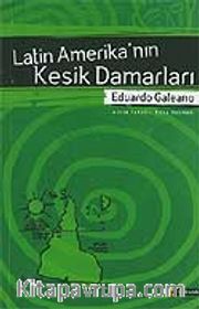Latin Amerika'nın Kesik Damarları