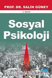 Sosyal Psikoloji / Salih Güney