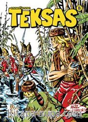 Teksas Sayı: 8 Orman İmparatoru
