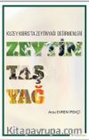 Kuzey Kıbrıs’ta Zeytindağı Değirmenleri Zeytin Taş Yağ