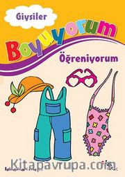 Giysiler / Boyuyorum Öğreniyorum