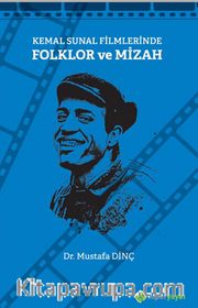 Kemal Sunal Filmlerinde Folklor ve Mizah