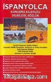 İspanyolca Konuşma Kılavuzu - Dilbilgisi-Sözlük