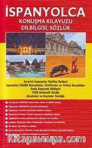 İspanyolca Konuşma Kılavuzu - Dilbilgisi-Sözlük