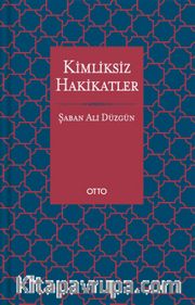 Kimliksiz Hakikatler