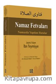Namaz Fetvaları <br /> Namazda Yapılan Hatalar