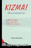 Kızma! Öfkesini Yenemeyenler İçin